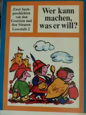 Couverture du produit · Wer kann machen, was er will?