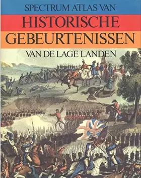 Couverture du produit · Spectrum atlas van historische plaatsen in de Lage Landen (Dutch Edition) [Jan 01, 1981] Velema Willem