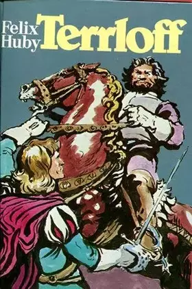 Couverture du produit · Terrloff. Die abenteuerliche geschichte des Mannes, der seine Familie rächen wollte und das Volk von Ilaniz von der Sklaverei b