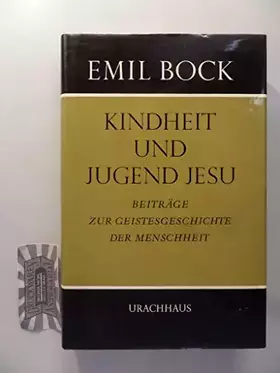 Couverture du produit · Beiträge zur Geistesgeschichte der Menschheit, Bd. 5: Kindheit und Jugend Jesu