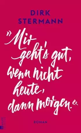 Couverture du produit · «Mir geht's gut, wenn nicht heute, dann morgen.»: Erika Freeman: Der Roman eines Jahrhundertlebens