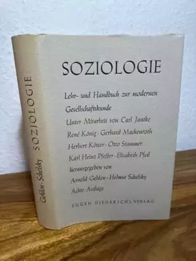 Couverture du produit · Soziologie. - Ein Lehr- und Handbuch zur moderner Gesellschaftskunde. Ein Lehr- und Handbuch zur moderner Gesellschaftskunde.