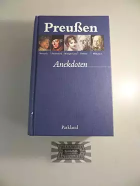 Couverture du produit · Preußen-Anekdoten von Bismarck, Friedrich II., Königin Luise, Theodor Fontane, Wilhelm I.