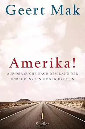 Couverture du produit · Amerika!: Auf der Suche nach dem Land der unbegrenzten Möglichkeiten
