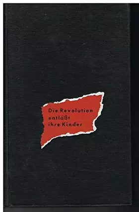 Couverture du produit · Die Revolution entläßt ihre Kinder
