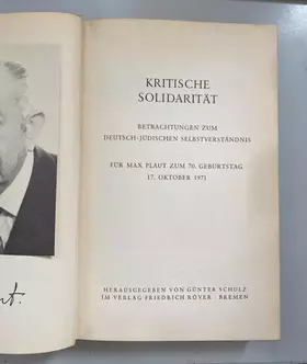 Couverture du produit · Kritische Solidarität : Betrachtungen z. dt.-jüd. Selbstverständnis f. Max Plaut z. 70. Geburtstag, 17. Okt. 1971