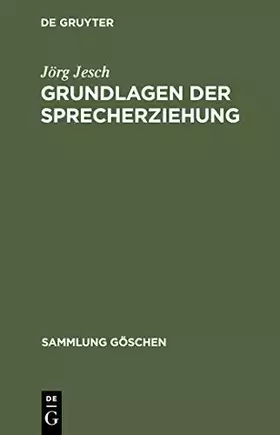 Couverture du produit · Grundlagen der Sprecherziehung (Sammlung Göschen, 4122, Band 4122)