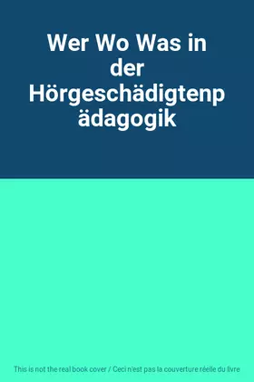 Couverture du produit · Wer Wo Was in der Hörgeschädigtenpädagogik
