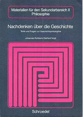 Couverture du produit · Nachdenken über die Geschichte: Texte und Fragen zur Geschichtsphilosophie