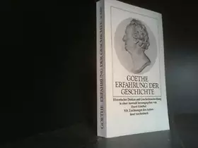 Couverture du produit · Goethe Erfahrung der Geschichte [Gebundene Ausgabe] Unbekannt (Autor)