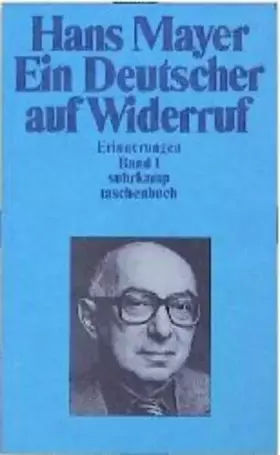 Couverture du produit · Ein Deutscher auf Widerruf. Erinnerungen: Erinnerungen I (Suhrkamp Taschenbücher)