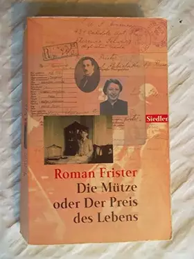 Couverture du produit · Die Mütze oder Der Preis des Lebens.