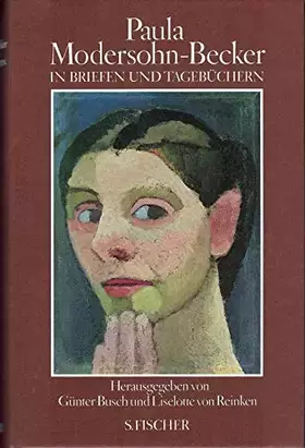 Couverture du produit · Paula Modersohn-Becker in Briefen Und Tagebuchern