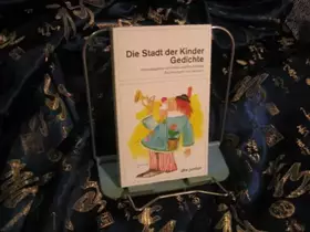 Couverture du produit · Die Stadt der Kinder: Gedichte für Kinder in 13 Bezirken (dtv junior)
