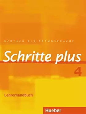 Couverture du produit · Schritte plus 4: Deutsch als Fremdsprache / Lehrerhandbuch