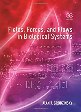 Couverture du produit · Fields, Forces, and Flows in Biological Systems