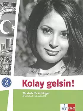 Couverture du produit · Kolay gelsin! A1-A2: Türkisch für Anfänger. Arbeitsbuch + Audio-CD (Kolay gelsin! neu: Türkisch für Anfänger und Fortgeschritte