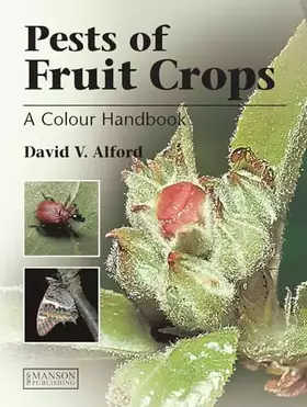 Couverture du produit · Pests of Fruit Crops: A Colour Handbook (A Color Handbook)