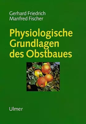Couverture du produit · Physiologische Grundlagen des Obstbaus
