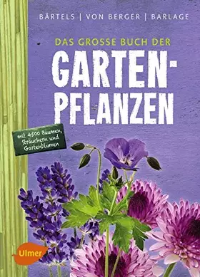 Couverture du produit · Das große Buch der Gartenpflanzen: Über 4500 Bäume, Sträucher und Gartenblumen von AZ