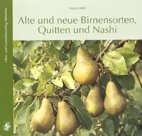 Couverture du produit · Alte und neue Birnensorten, Quitten und Nashi