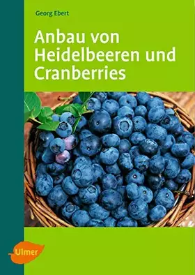 Couverture du produit · Anbau von Heidelbeeren und Cranberries
