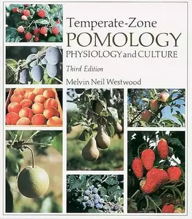Couverture du produit · Temperate-Zone Pomology: Physiology and Culture, Third Edition