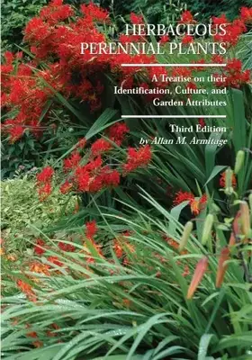 Couverture du produit · Herbaceous Perennial Plants: A Treatise on Their Identification, Culture, and Garden Attributes