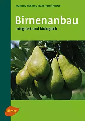 Couverture du produit · Birnenanbau: Integriert und biologisch