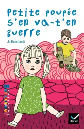 Couverture du produit · Petite poupée s'en va-t'en guerre