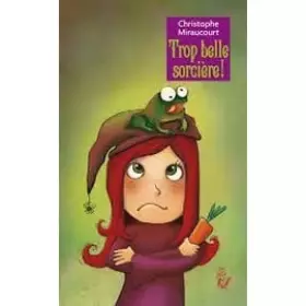 Couverture du produit · Trop belle sorcière !
