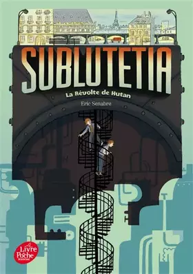 Couverture du produit · Sublutetia - Tome 1 - La révolte de Hutan