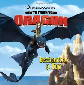 Couverture du produit · How to Train Your Dragon: Befriending a Foe