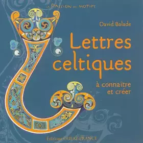 Couverture du produit · Lettres celtiques à connaître et créer