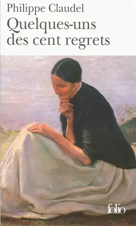 Couverture du produit · Quelques-Uns DES Cent Regrets (Folio)