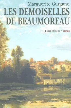 Couverture du produit · Les Demoiselles de Beaumoreau