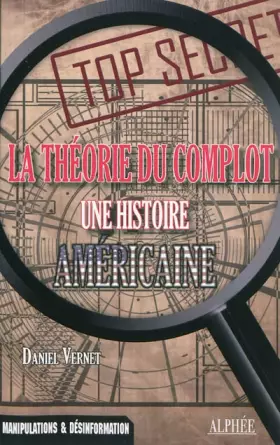 Couverture du produit · La théorie du complot: Une histoire américaine