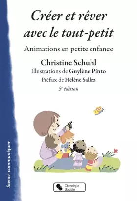 Couverture du produit · Créer et rêver avec le tout-petit: Animations en petite enfance