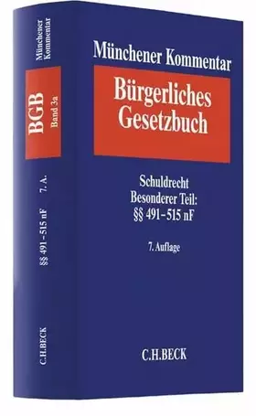 Couverture du produit · Münchener Kommentar zum Bürgerlichen Gesetzbuch Bd. 3a Schuldrecht - Besonderer Teil: §§ 491-515 nF
