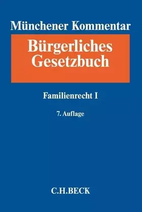 Couverture du produit · Münchener Kommentar zum Bürgerlichen Gesetzbuch Bd. 8: Familienrecht I: §§ 1297-1588 Versorgungsausgleichsgesetz, Gewaltschutzg