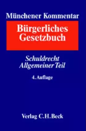 Couverture du produit · Münchener Kommentar zum Bürgerlichen Gesetzbuch Bd. 2: Schuldrecht Allgemeiner Teil: §§ 241-432, FernAbsG (Münchener Kommentar 