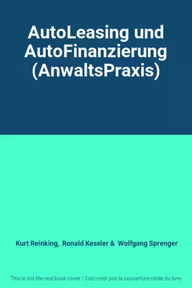 Couverture du produit · AutoLeasing und AutoFinanzierung (AnwaltsPraxis)