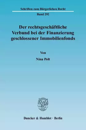 Couverture du produit · Der rechtsgeschäftliche Verbund bei der Finanzierung geschlossener Immobilienfonds.: Dissertationsschrift (Schriften zum Bürger