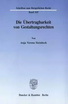 Couverture du produit · Die Übertragbarkeit von Gestaltungsrechten.: Dissertationsschrift (Schriften zum Bürgerlichen Recht, Band 165)