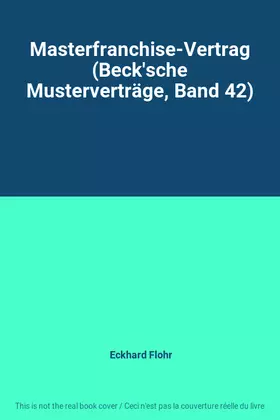 Couverture du produit · Masterfranchise-Vertrag (Beck'sche Musterverträge, Band 42)