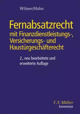 Couverture du produit · Fernabsatzrecht mit Finanzdienstleistungs- Versicherungs- und Haustürgeschäfterecht: Kommentar und systematische Darstellung de