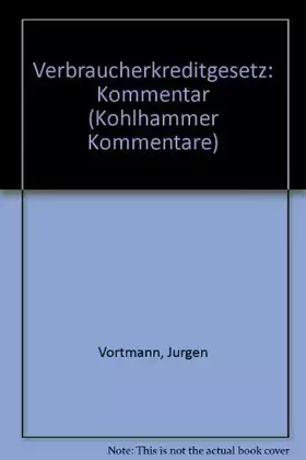 Couverture du produit · Verbraucherkreditgesetz: Kohlhammer Kommentare
