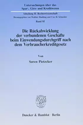 Couverture du produit · Die Rückabwicklung der verbundenen Geschäfte beim Einwendungsdurchgriff nach dem Verbraucherkreditgesetz.: Dissertationsschrift