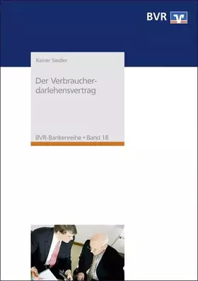 Couverture du produit · Der Verbraucherdarlehensvertrag (BVR-Bankenreihe)