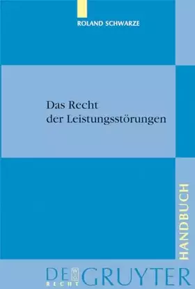 Couverture du produit · Das Recht der Leistungsstörungen (De Gruyter Handbuch)